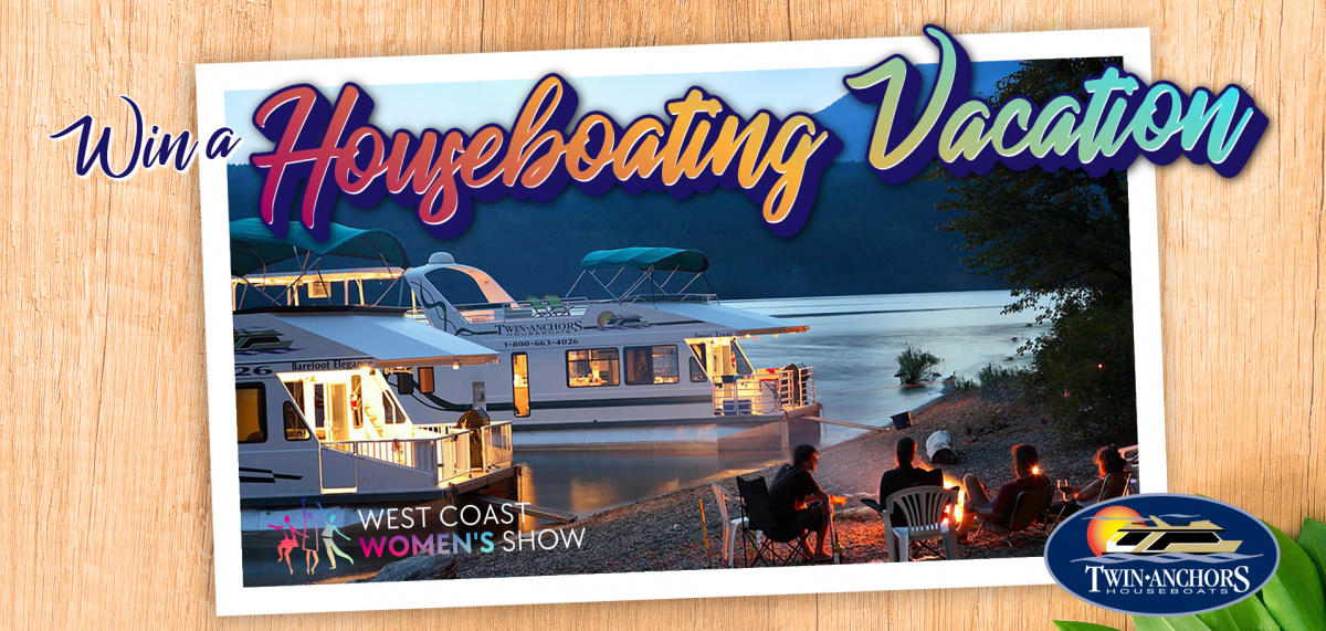 Win A Houseboat Getaway for 15 from The West Coast Women's Show