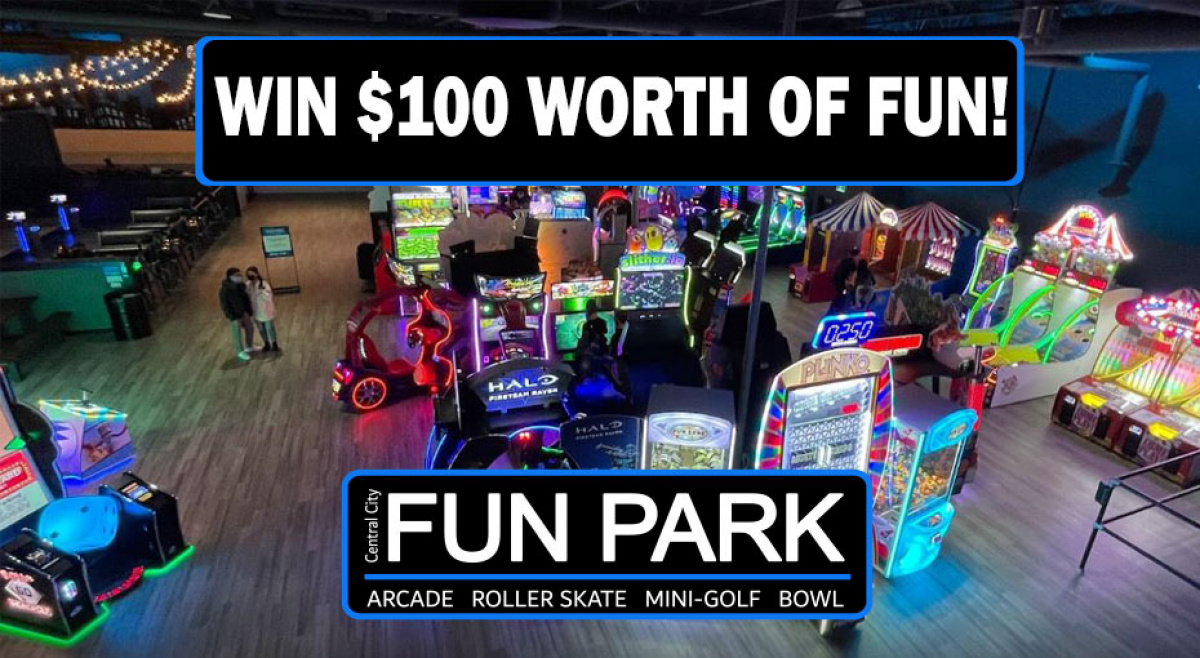 Win $100 to Central City Fun Park