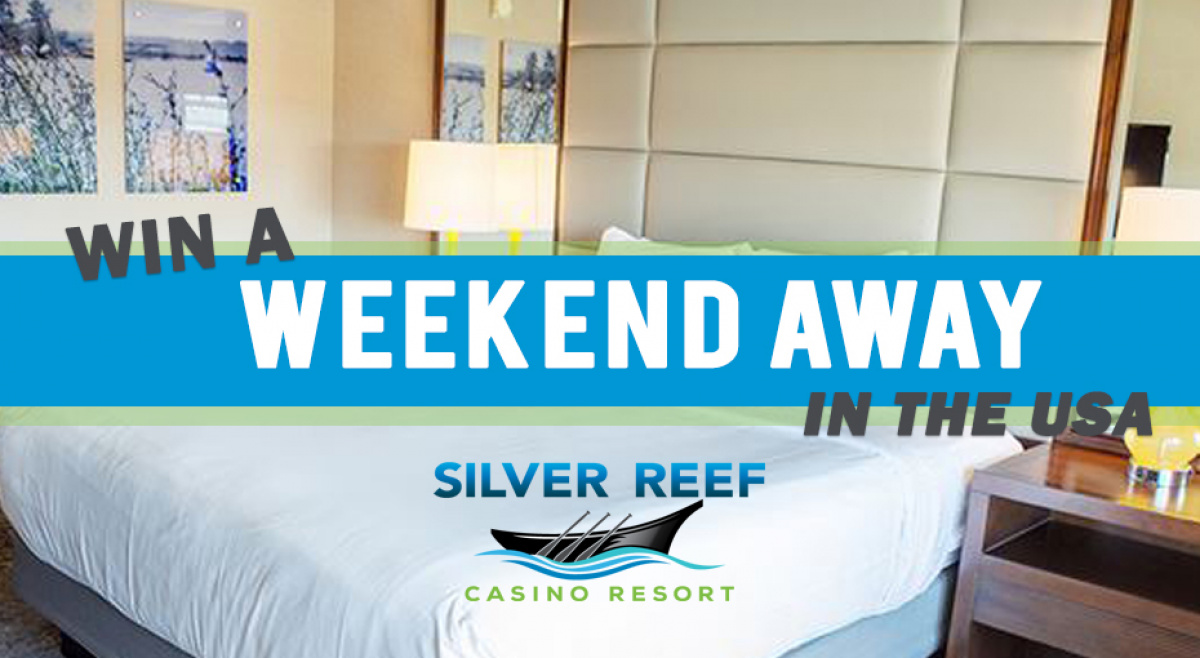 Win a Weekend Away at Silver Reef Casino Resort!